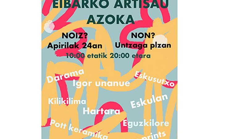 Eibarko Artisau Azoka egingo dute bihar, 10:00etatik 20:00etara Untzagan