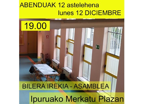 Gaur bilera irekia egingo dute Ipuruako Merkatu Plazan