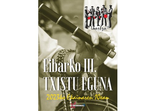 III. Txistu Eguna ospatu da zapatuan Eibarren, hainbat lekutako txistulariekin