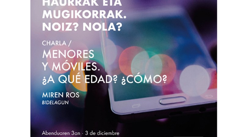 "Haurrak eta mugikorrak. Noiz? Nola?" hitzaldia eskainiko du Miren Rosek abenduaren 3an Ipuruako Merkatu Plazan