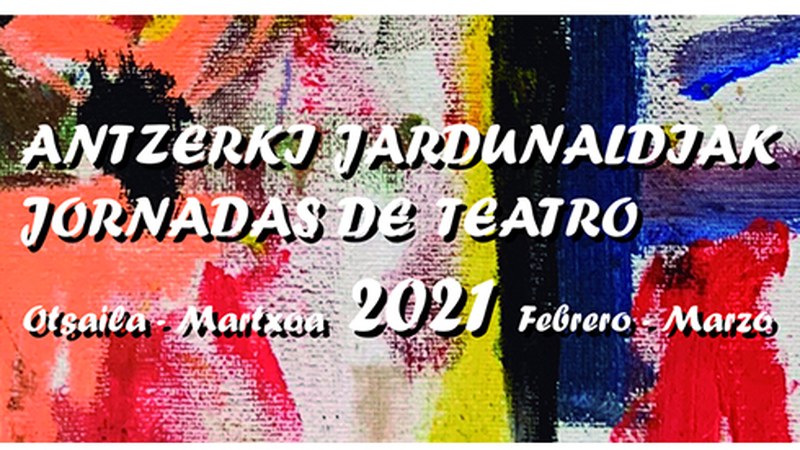 44. Antzerki Jardunaldien aurkezpena egingo da urtarrilaren 27an