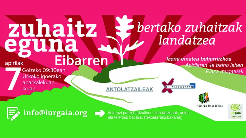 500 zuhaitz edo zuhaixka landatuko dira domekan egingo den Zuhaitz Egunean