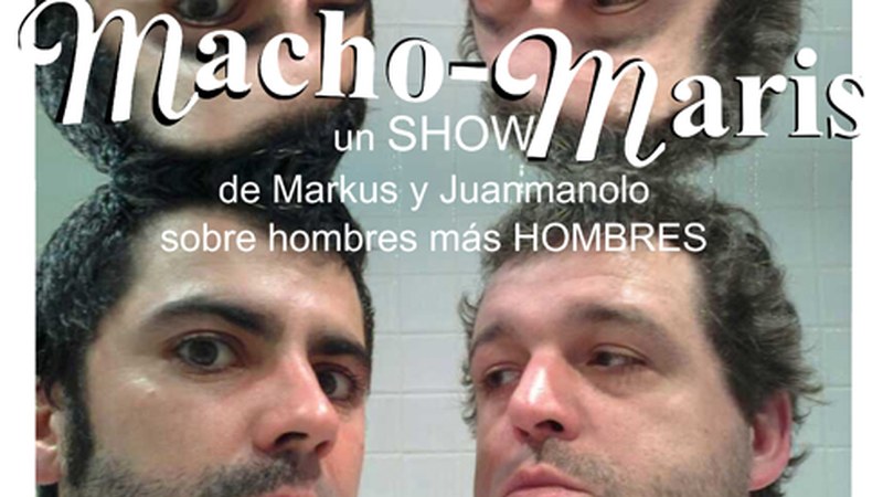 "Macho-maris”, maskulinitateari buruzko umorezko ikuskizuna barixakuan Portalean