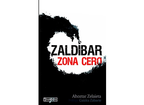 Ahoztar Zelaietak ‘Zaldibar. Zona cero’ liburua aurkeztuko du bihar Kultun