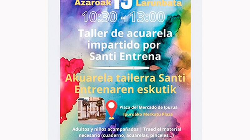 Akuarela tailerra eskainiko dute dohainik Ipuruako merkatu plazan
