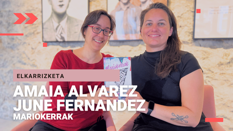 Amaia Alvarez Uriak eta June Fernandez Casetek 'Mariokerrak. Nola esan/izan bollera euskaraz' liburua aurkeztu dute
