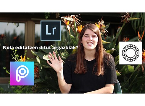 [BIDEOA] Argazkiak editatzeko erabiltzen dituen hiru aplikazio aurkezten dizkigu Malen Jainagak