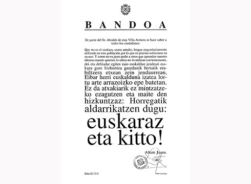 Bihar beteko dira 40 urte "...euskaraz eta kitto!" bandoa kaleratu zela