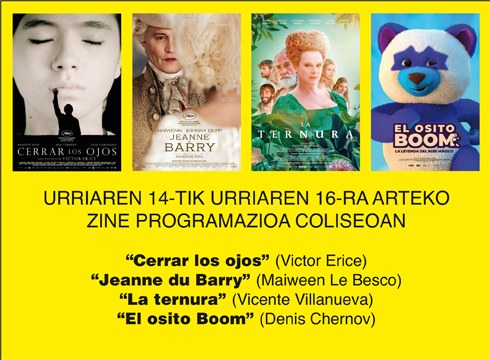 “Cerrar los ojos”, “Jeannne du Barry”, “La ternura” eta “El osito Boom” Coliseo antzokian ikusgai