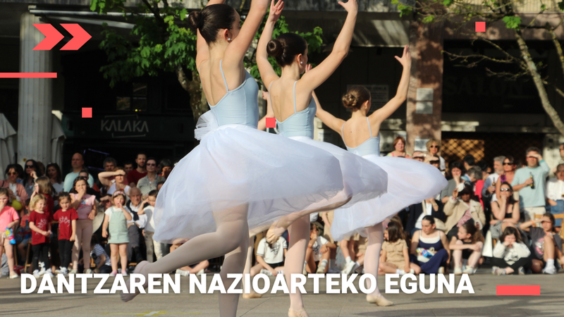 Dantzaren Eguna ospatzeko herriko taldeek egin zituzten erakustaldiek jendetza bildu zuten