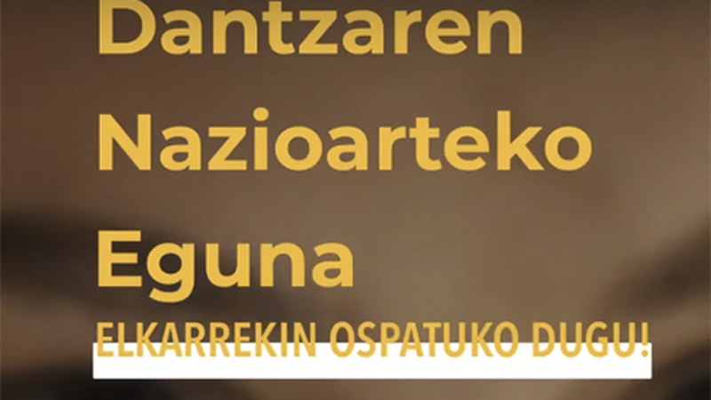 Dantzaren Nazioarteko Egunean kate bat eraiki nahi dute KAXAk eta Kezkak