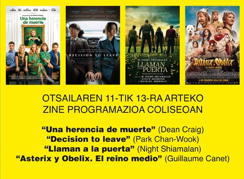 “Decision to leave”, “Llaman a la puerta” eta “Una herencia de muerte” Coliseo antzokiko zine-karteldegian