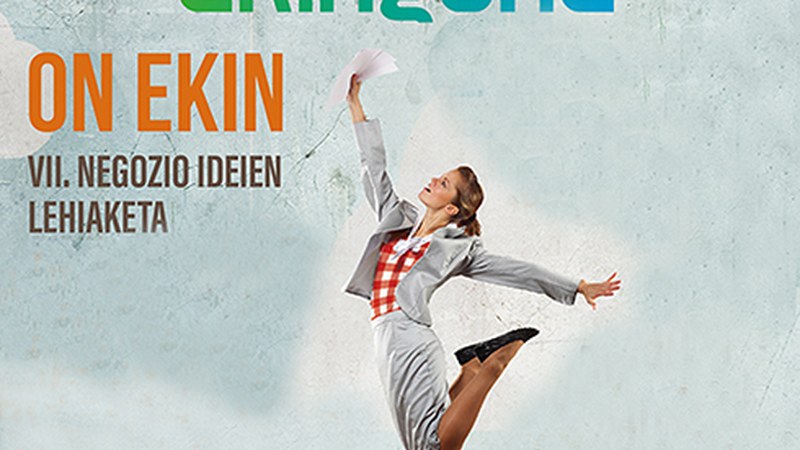 Eguen honetan aukeratuko dira 'On Ekin' enpresa ideia eta proiektu lehiaketako irabazleak