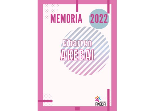 Eibarren AKEBAI-k 2022ko memoria argitaratu du