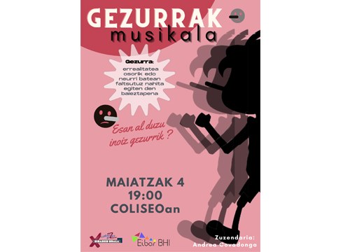 Eibar BHIko ikasleek maiatzaren 4an estreinatuko dute GEZURRAK musikala, Coliseo antzokian
