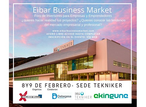 Eibar Business Market jardunaldiak egingo dira bihar eta etzi Teknikerren