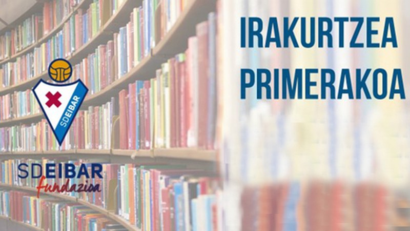 Eibarko jokalariak “Irakurtzea, primerakoa!” kanpainarekin bat