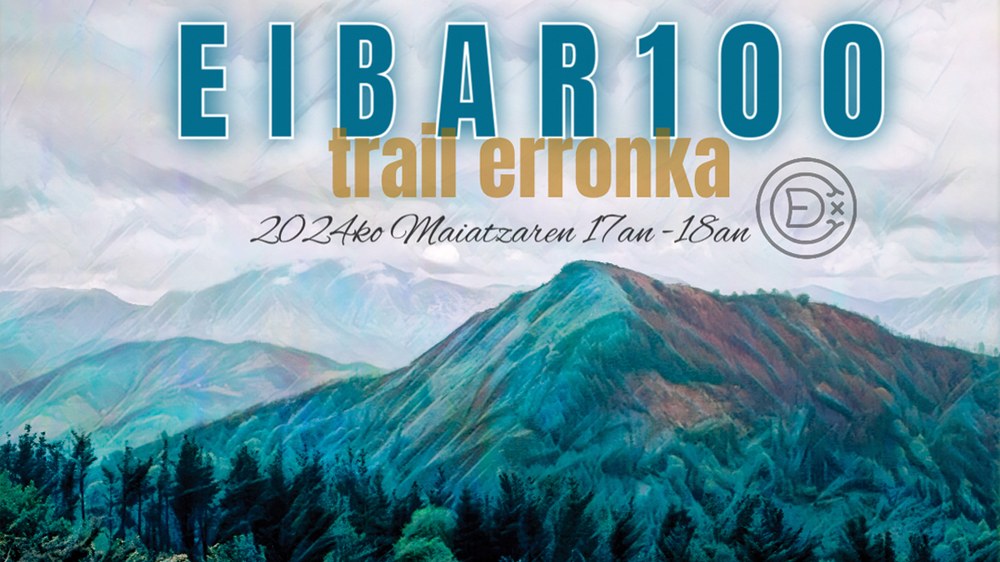 Eibar100 trail erronka antolatu dute maiatzaren 17 eta 18rako