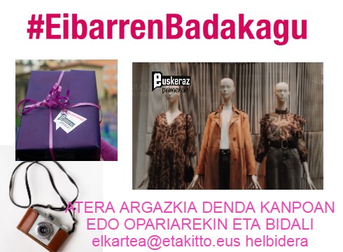 #EibarrenBadakagu, Euskeraz Primeran! bidali zure argazkia
