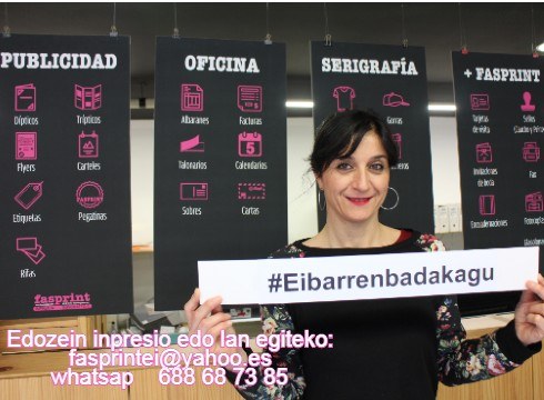 #Eibarrenbadakagu kanpainaren bat egin du Fasprint inprimategiak