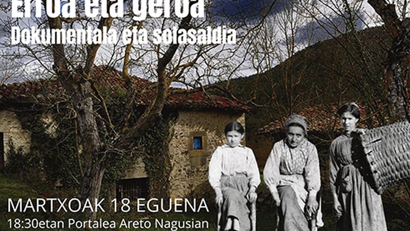 Emakume baserritarren lekukotasunak biltzen dituen "Erroa eta geroa" dokumentala emango dute eguenean