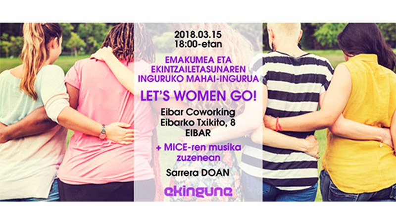 Emakumeen eta ekintzailetzaren inguruko mahai-ingurua gaur Eibar Coworking-en