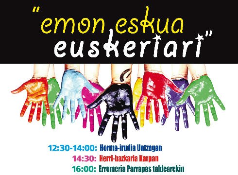 "Emon Eskua Euskeriari" goiburuarekin eta egun osoko egitarauarekin ospatuko dugu aurten Euskararen Eguna