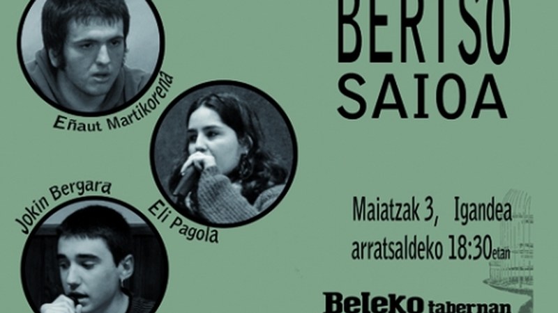 Eñaut Martikorena, Eli Pagola eta Jokin Bergara bertsotan Belekon