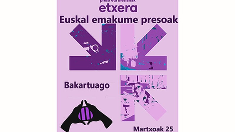 Euskal emakume presoak gogoratuko dituzte gaur 19:30ean Untzagan egingo den elkarretaratzean