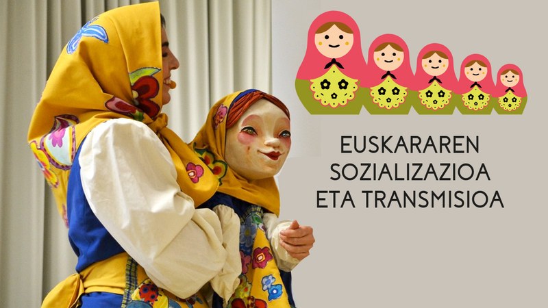 Euskararen Sozializazioa eta Transmisioa Mintegirako izen-ematea zabalik