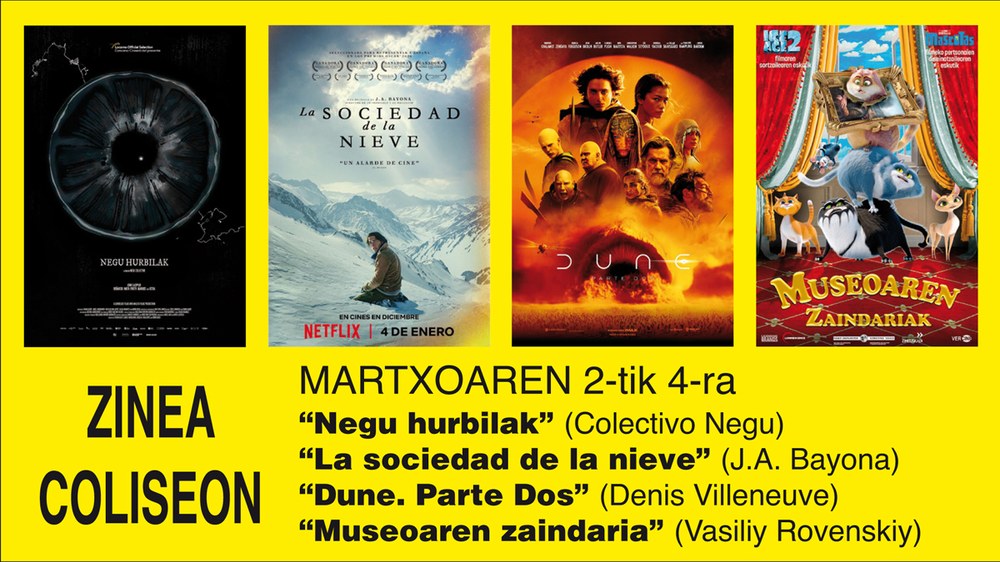 Euskerazko “Negu hurbilak” eta “Museoaren zaindaria” Coliseoko zine-programazioan