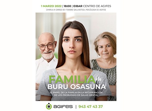Familia eta buru osasunari buruzko hitzaldia egingo dute gaur Agifesen lokalean