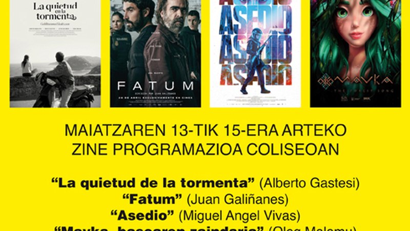 “Fatum” eta “Asedio” pelikulek lagunduko diote “La quietud de la tormenta” euskal filmari