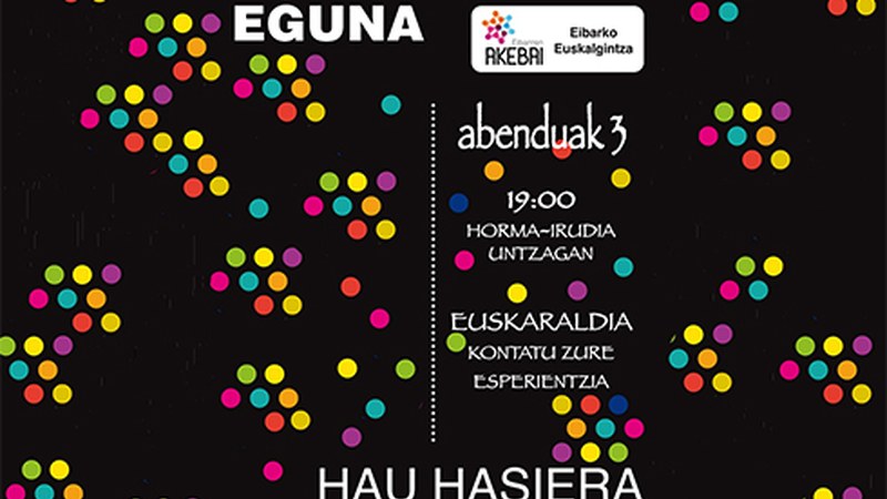 Gaur 19:00etan Untzagan horma-irudia osatuta ospatuko dugu Euskararen Eguna