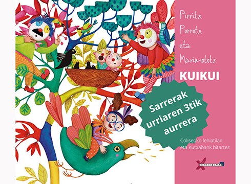 Gaur hasiko dira saltzen "Kuikui", Pirritx, Porrotx eta Marimotots pailazoen ikuskizunerako sarrerak