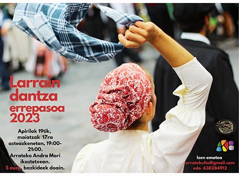 Gaur hasiko dira larrain-dantza errepasatzeko saioak, 19:00etan Arrateko Andra Mari ikastetxean