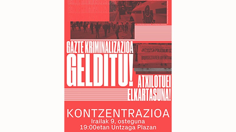 Gazte Koordinadora Sozialistak "gazte kriminalizazioa salatzeko" kontzentrazioa deitu du gaurko