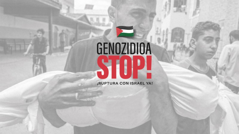 'Genozidioa Stop! ¡Ruptura con Israel ya!' goiburuari jarraituta, burrunba egingo da gaur 19:00etan Untzagan