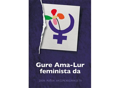 ‘Gure Ama-Lur feminista da’ liburua idatzi du Ibon Muñoak