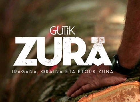 "Gutik Zura" dokumentala emango dute domekan Topalekuan