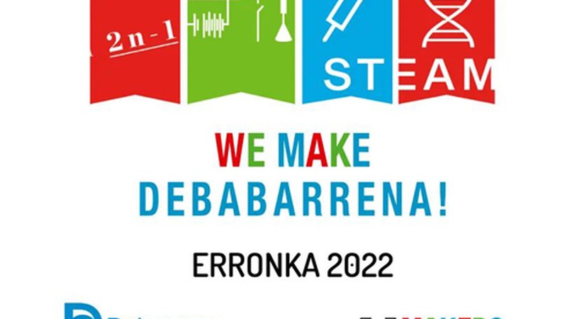 Hasi da We Make Debabarrena! STEAM Erronka, eskualdeko ikastetxeetatik aurkeztu diren 18 eperimenturekin