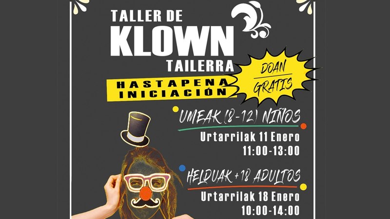 Helduendako Klown tailerra egingo da bihar Ipurua Merkatu Plazan