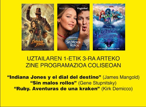 “Indiana Jones”, “Sin malos rollos” eta “Ruby” asteburuko zine-egitarauan