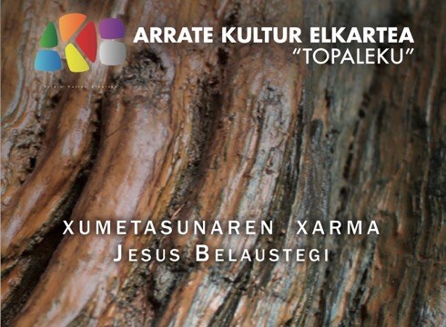 Jesus Belaustegiren erakusketa zabalduko dute barixakuan Topalekuan