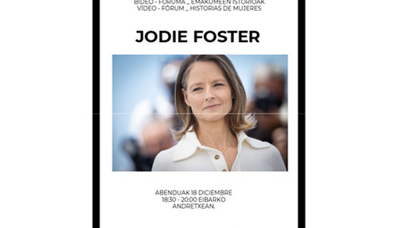 Jodie Fosterri buruz arituko dira Pagatxaren asteleheneko bideo-forum saioan