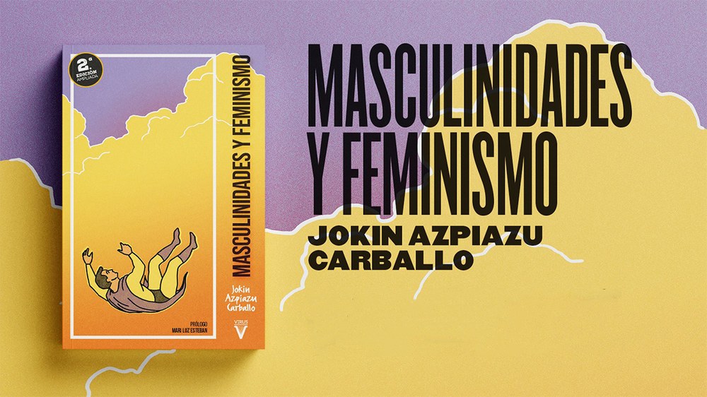 Jokin Azpiazuk ‘Masculinidades y Feminismo’ liburuaren bigarren edizioa aurkeztuko du gaur Andretxean