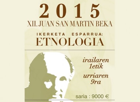 Juan San Martin Bekaren 2015eko edizioak Etnologia izango du ikerketa esparru eta langai