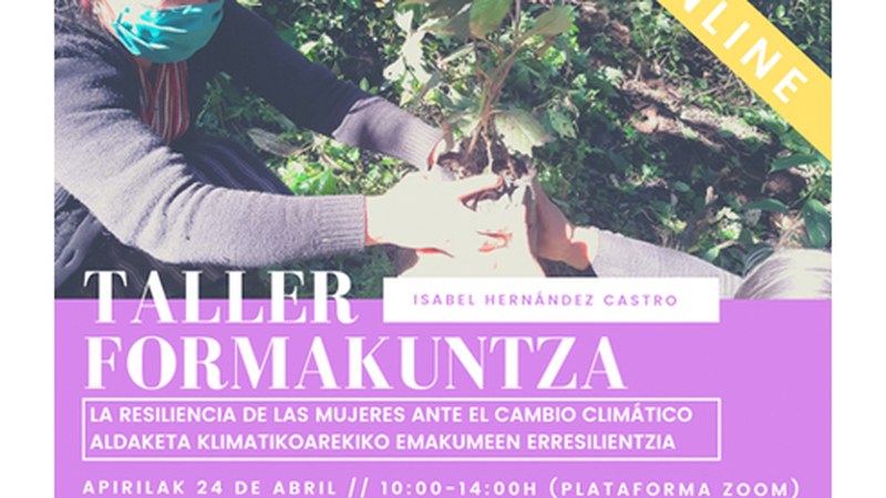 ‘Klima aldaketarekiko emakumeen erresilientzia’ tailerra eskainiko dute zapatuan