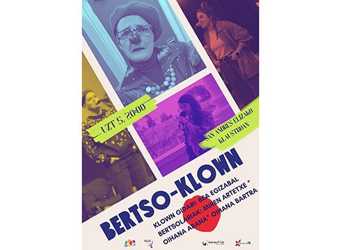Klowna eta bertsoa uztartzen dituen emanaldia egingo dute gaur 20:00etan San Andres elizako klaustroan