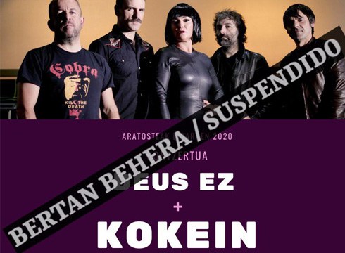 Kokein eta Deus ez taldeek biharko kontzertua bertan behera laga dute